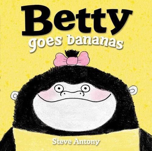Betty Goes Bananas | Picture Books for Kids| Illustrated Story Books |Age 0-5