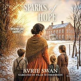 Sparks of Hope Audiobook By Avrie Swan cover art