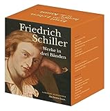 Werke in drei Bänden - Friedrich Schiller