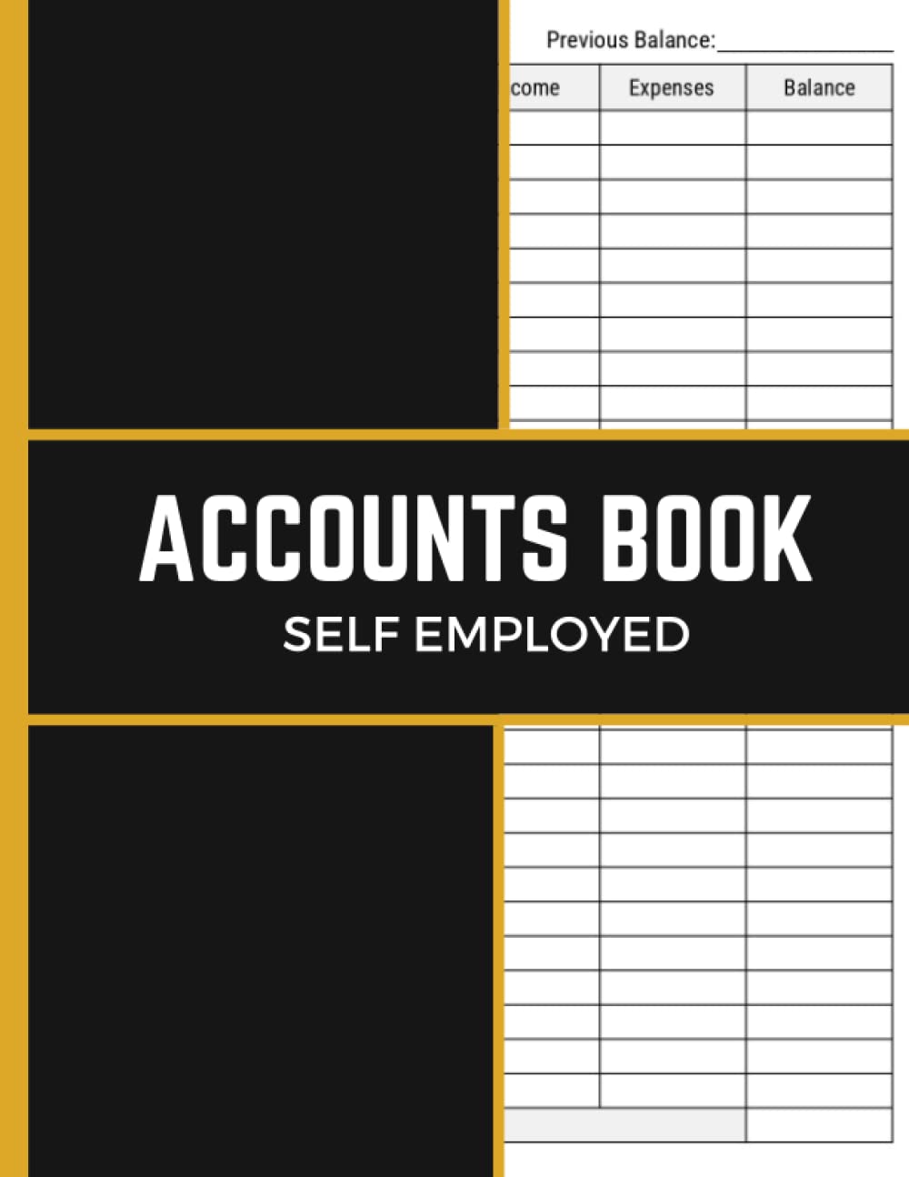 Simple Accounts Book Self Employed: Simple Income and Expenses Log Book Self Employed | Keeping Account Book to Track Income and Expenses for Small Business.