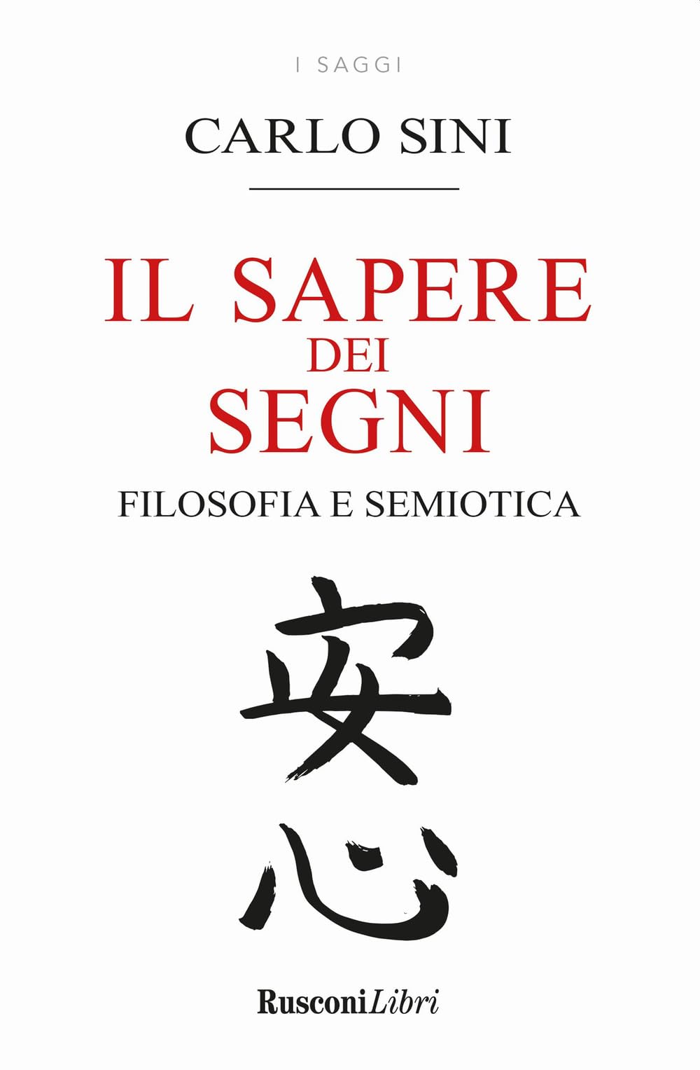 Il Sapere Dei Segni. Filosofia E Semiotica - 4