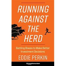 Running Against the Herd Battling Biases to Make Better Investment Decisions