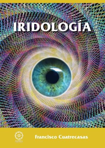 Iridología (Spanish Edition)