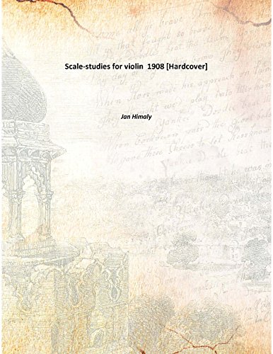 Scale-studies for violin      Hardcover – January 1, 2013