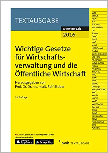 Wichtige Gesetze für Wirtschaftsverwaltung und die Öffentliche Wirtschaft Wichtige Gesetze für Wirtschaftsverwaltung und die Öffentliche Wirtschaft
