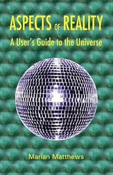 Paperback Aspects of Reality: A User's Guide to the Universe Book