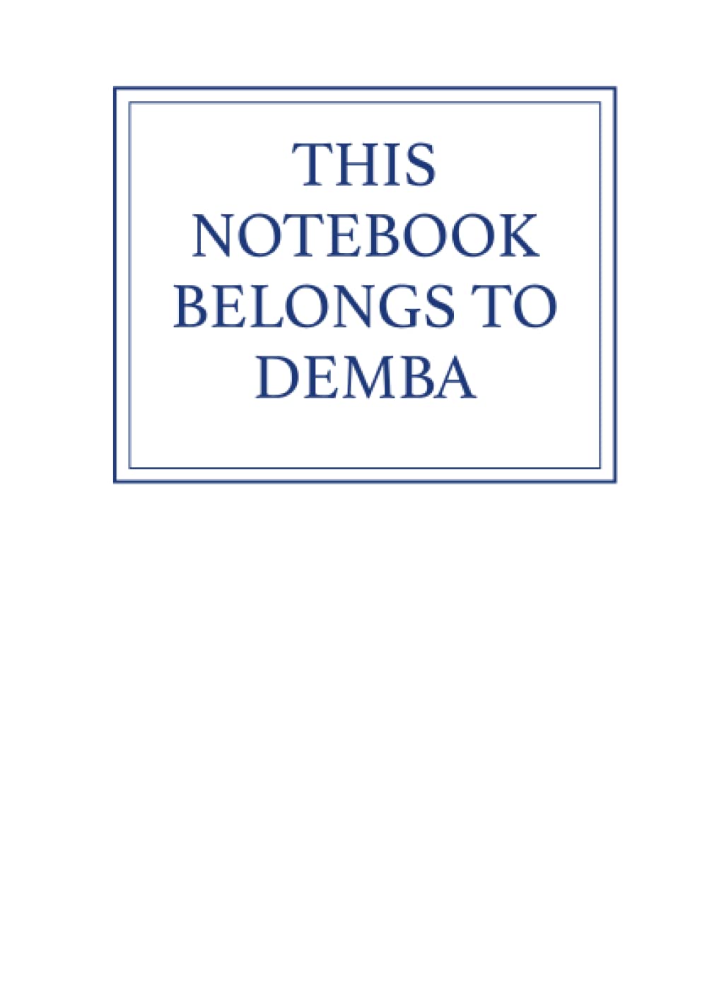 This Notebook Belongs to Demba