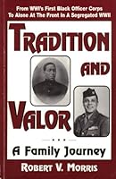 Tradition and Valor: A Family Journey 0897452372 Book Cover