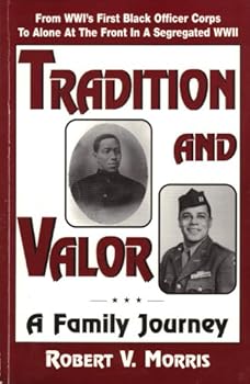 Paperback Tradition and Valor: A Family Journey Book