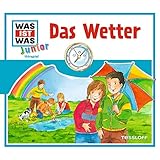 Das Wetter: Was Ist Was Junior 18 - Marcus Morlinghaus, Friederike Wilhelmi, Butz Buse Marcus Morlinghaus, Thomas Rauscher, Lorenzo Perrazo, Thomas Limpinsel, Sven Knappe, Deborah van Doreen, Ursula Berlinghof, Elisabeth von Koch, Josef Vossenkuhl Verlag: Tessloff 