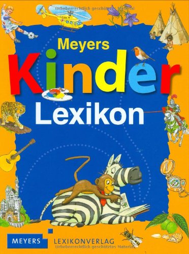 Meyers Kinderlexikon Meyers Kinderlexikon