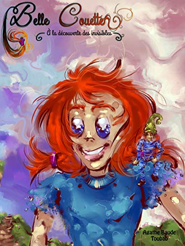 Belle Couette - à la découverte des invisibles