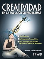 Creatividad En La Solucion De Problemas 1999 9682460018 Book Cover