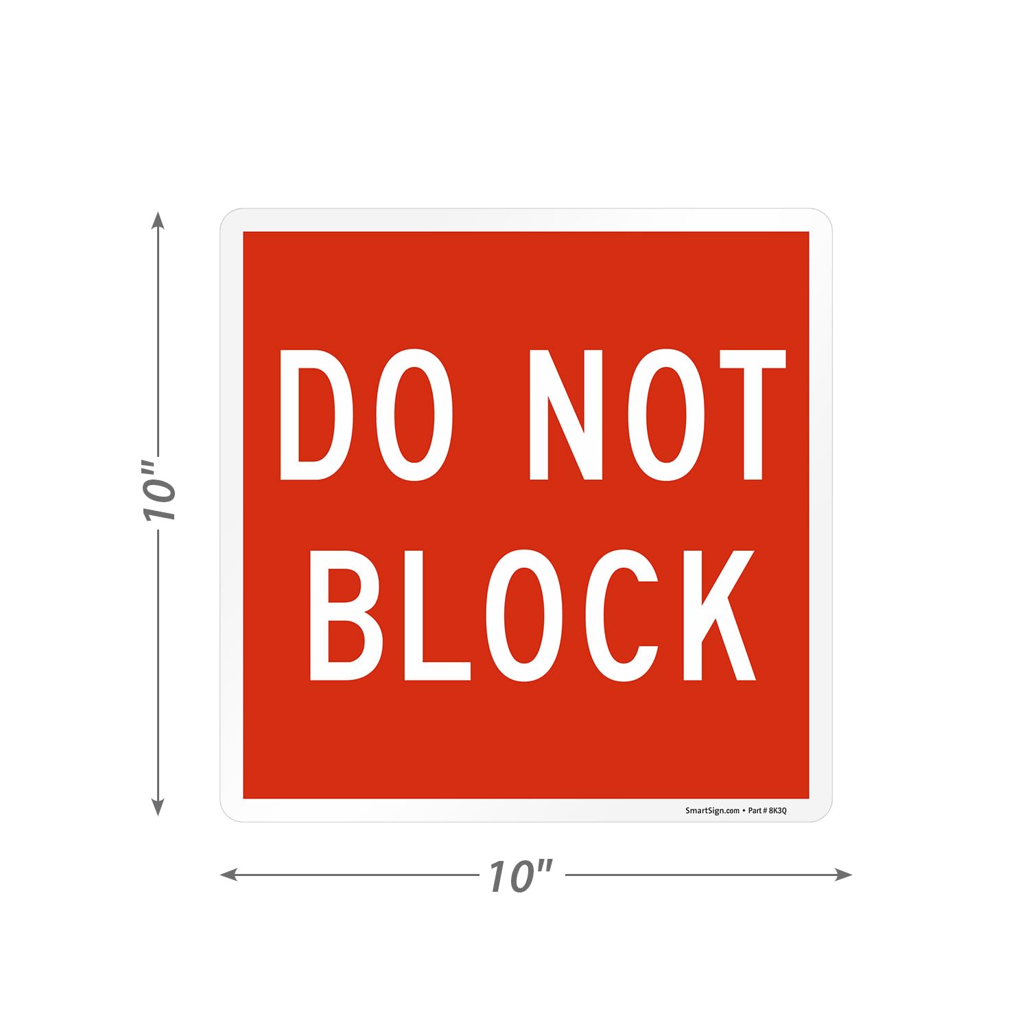 SmartSign Do Not Block Label | 10