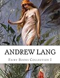 Andrew Lang, Fairy Books Collection I