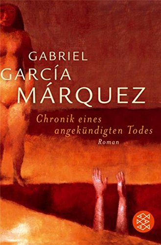 Chronik eines angekündigten Todes: Roman