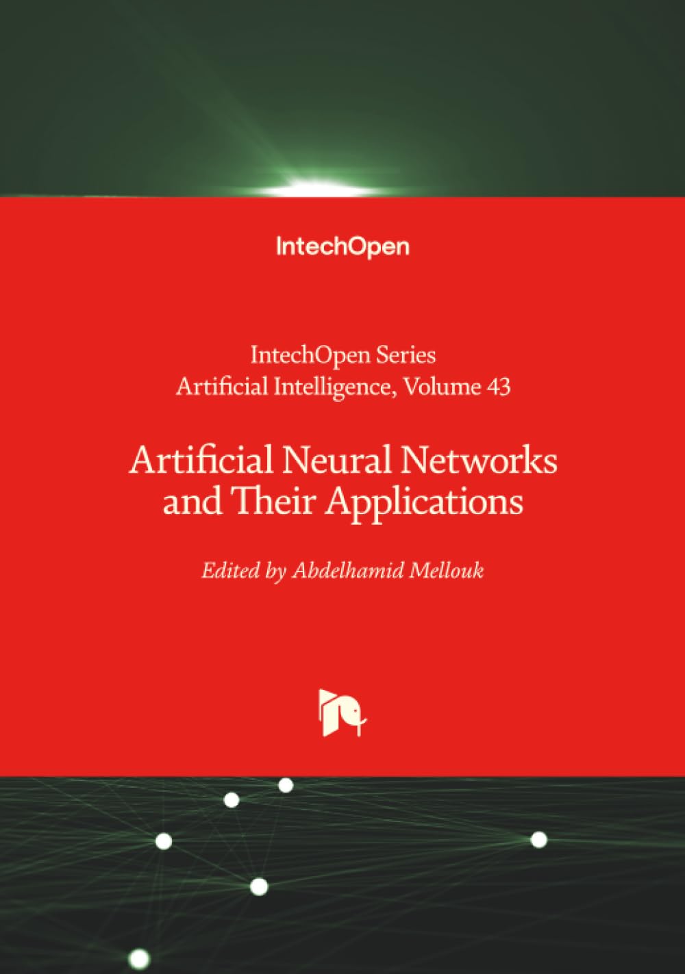 Artificial Neural Networks and Their Applications (Artificial Intelligence)
