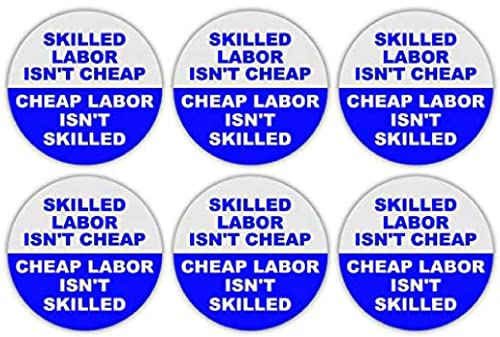 (x6 Pack) Reflective Skilled Labor Isn't Cheap Blue Hard Hat Lable Decal Sticker | Lunch Box Sticker | Tool Box Decals Reflective Sticker | 2 inches Each