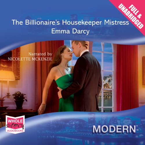 The Billionaire's Housekeeper Mistress