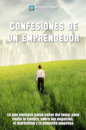 Confesiones de un emprendedor