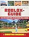 Produktbild Der ultimative inoffizielle Roblox-Guide: Alles, was du wissen musst, um spektakuläre Spiele zu kreieren!