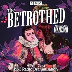 The Betrothed Audiolibro Por Alessandro Manzoni arte de portada