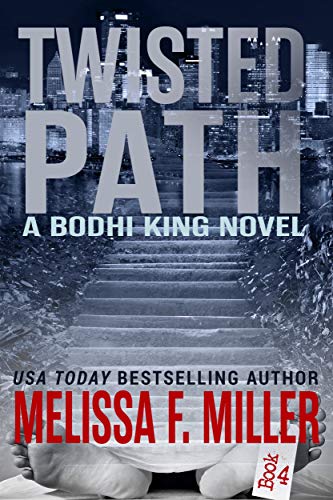 Twisted Path (A Bodhi King Novel Book 4)