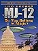UFOTV Presents: UFO Secret MJ-12 - Do You Believe In Majic?