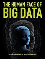 Human Face of Big Data B009M7TK4O Book Cover