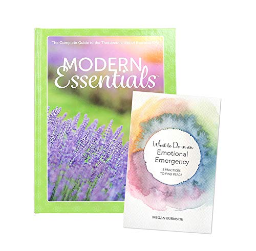 Modern Essentials 10th Edition, Essential Oil Reference Book Featuring doTERRA Oil Names, New 2018 Oils & What to do in an Emotional Emergency: Five Practices to Find Peace by Megan Burnside, 2016