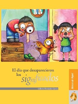Paperback El día que desaparecieron los significados Book