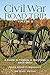Civil War Road Trip, Volume II: A Guide to Virginia & Maryland, 1863-1865 (Vol. 2)
