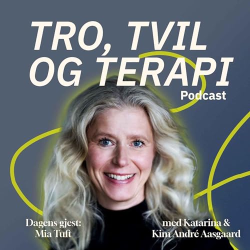 Episode 24: Narsissisme - en samtale med psykolog Mia Tuft