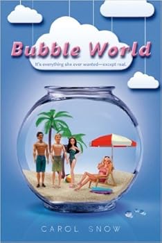 Paperback Bubble World, It's Everything She Wanted - Except Real Book