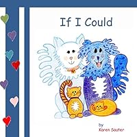 If I Could: An easy reading children's bedtime story 1520943016 Book Cover