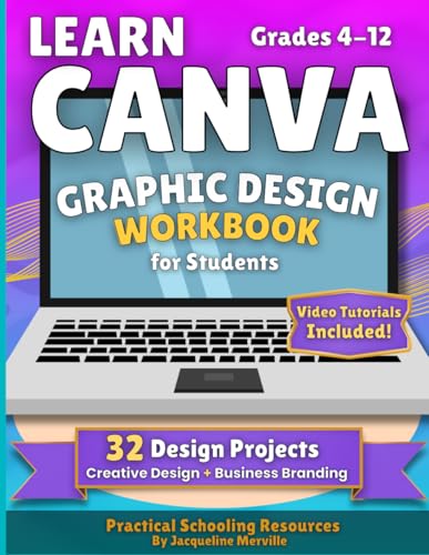Learn Canva for Students: A Step-by-Step Graphic Design Workbook ...