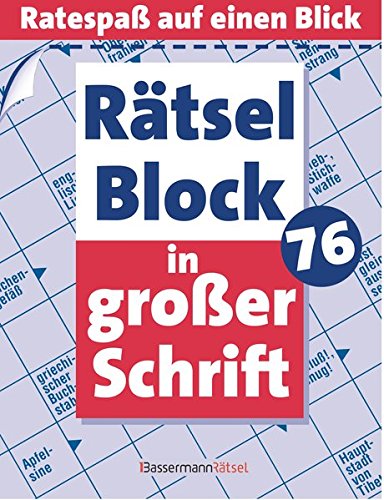 Rätselblock in großer Schrift 76: (5 Exemplare à 2,99 €) Rätselblock in großer Schrift 76: (5 Exemplare à 2,99 €)