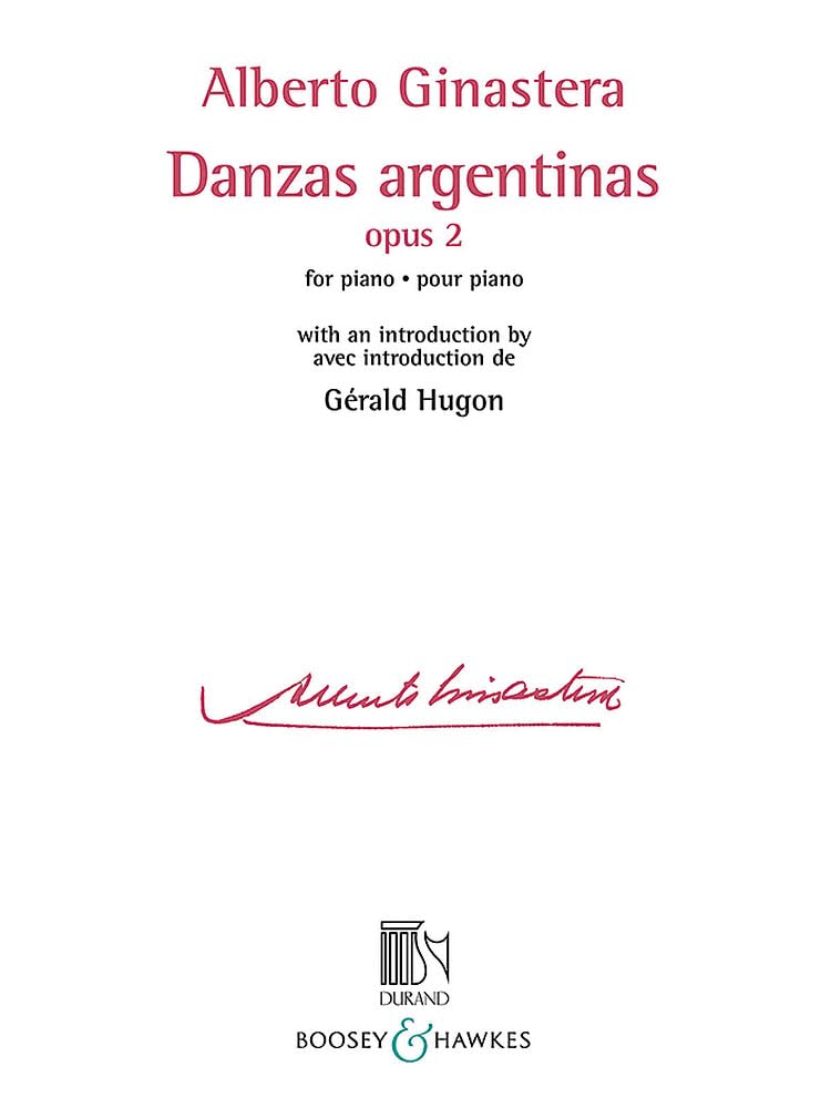 Alberto Ginastera - Danzas Argentinas Opus 2 | Classical Piano Sheet Music | South American Folk Dance and Songbook | Boosey and Hawkes Piano for Solo Piano Players