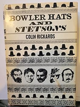 Hardcover Bowler Hats and Stetsons Book