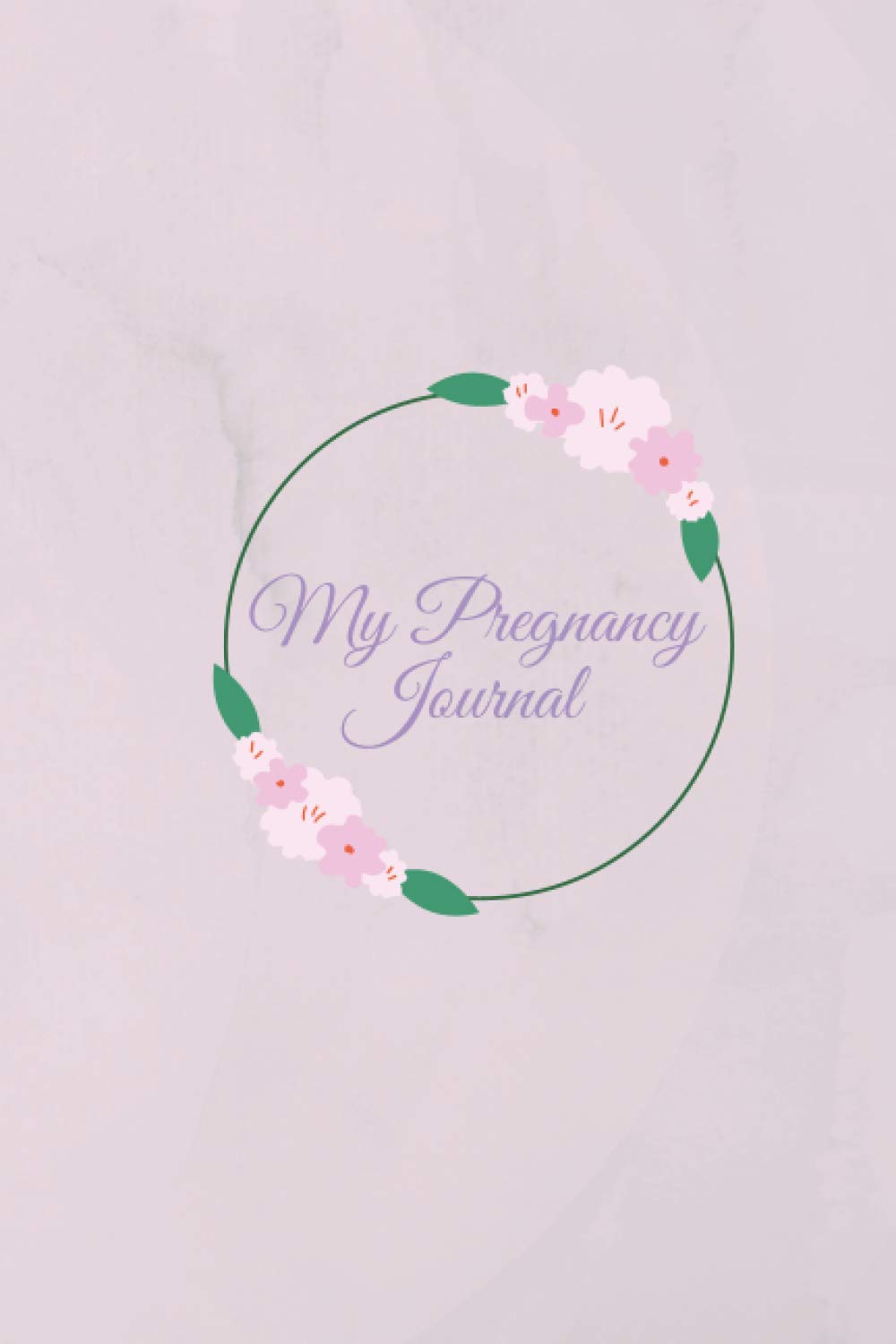 My pregnancy Journal Lined Notebook 6X9 inches 120 Pages, White