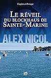 reveil matin lumiere  Le réveil du blockhaus de Sainte-Marine: Enquêtes en Bretagne (38.RUE DU POLAR)