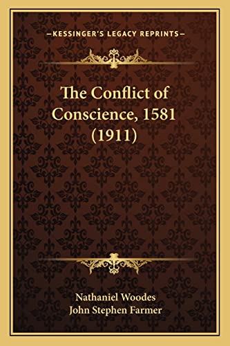 The Conflict of Conscience, 1581 (1911)