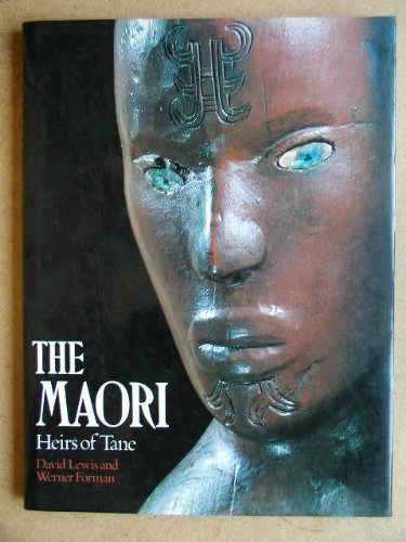 Amazon | The Maori: Heirs of Tane | Lewis, David, Forman, Werner ...