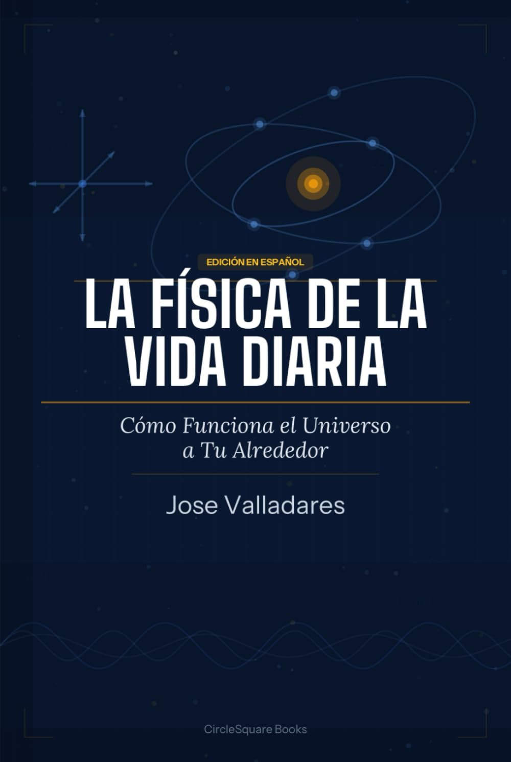La Física de la Vida Diaria