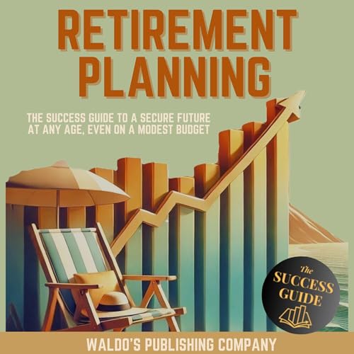 Retirement Planning by Waldo's Publishing Company episode artwork