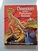 Dinosaurs and Other Prehistoric Animals