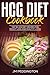 Produktbild HCG Diet CookBook: Top 50 HCG Diet Recipes for Weight Loss and Healthy Living