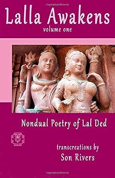 Paperback Lalla Awakens: Nondual Poetry of Lal Ded Book