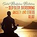 Guided Mindfulness Meditations for Deep Sleep, Overcoming Anxiety & Stress Relief: Beginners Meditation Scripts For Relaxation, Insomnia& Chakras Healing, Awakening& Balance (English Edition)