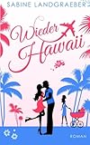 Wieder Hawaii - Sabine Landgraeber 